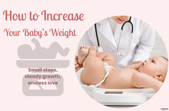 How to increase baby weight naturally with healthy feeding and nutrition