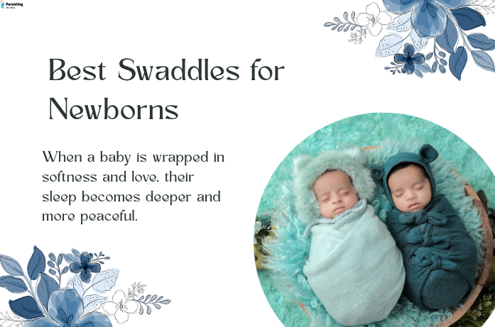 best swaddles for newborns providing comfort and safe sleep