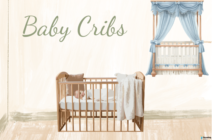 Safe and comfortable baby cribs for newborns: A guide to choosing the best crib for your baby’s sleep and safety